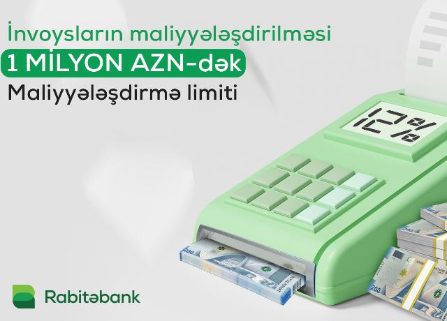 Rabitəbankdan "İnvoysların Maliyyələşdirilməsi" krediti! 