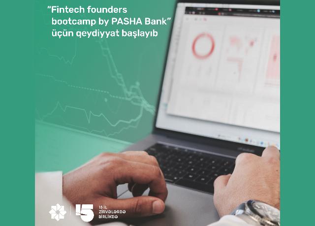 "PAŞA Bank"ın təşkilatçılığı ilə növbəti "FinTech founders bootcamp"ı keçiriləcək 